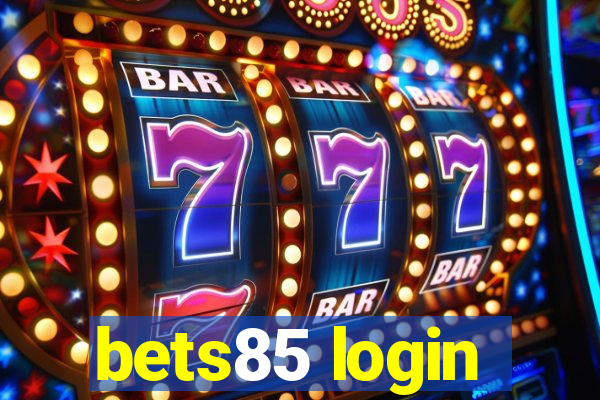 bets85 login